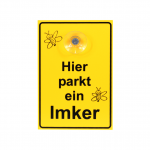Saugnapfschild Hier parkt ein Imker
