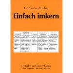 Einfach imkern / Dr. Gerhard Liebig